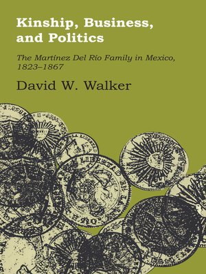 cover image of Kinship, Business, and Politics